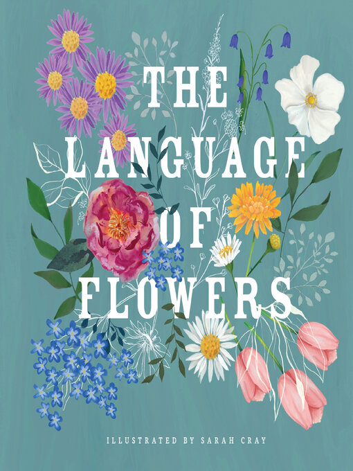 Title details for The Language of Flowers by Sarah Cray - Available